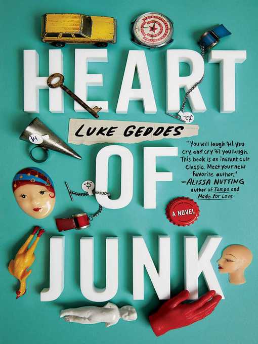 Title details for Heart of Junk by Luke Geddes - Wait list